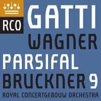 Wagner: Parsifal, WWV 111, Act 3: Karfreitagszauber - Royal Concertgebouw Orchestra & Daniele Gatti