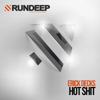 Hot Shit - Erick Decks