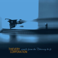 One - Thievery Corporation