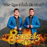 Te Juro Que Te Amo - Letal 45 Norteño Banda