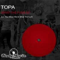 You Move Me - Topa