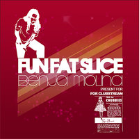 Fun Fat Slice - Benja Molina & Max Fabian
