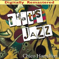 A Different Journey - Chico Hamilton