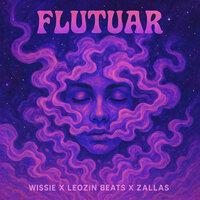 Flutuar - wissie & Cara dos Grillz & Zallas