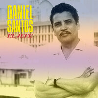 Eso Crees Tú - Daniel Santos