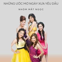 Ngày Xưa Yêu Dấu - Nhóm Mắt Ngọc & Quang Vinh