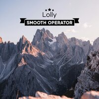 Smooth operator - Lolly