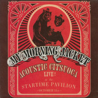 The Bear - My Morning Jacket