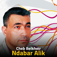 Ndabar Alik - Cheb Belkheir