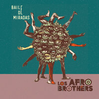 Please Don't Cry - Los Afro Brothers