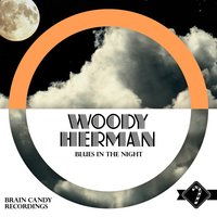 Fan It - Woody Herman