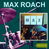 Audio Blues - Max Roach Quintet