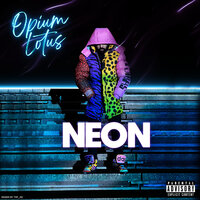 Neon - Opium Lotus