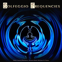 Deep Focus Music - Solfeggio Frequencies 528Hz & Solfeggio & The Solfeggio Peace Orchestra