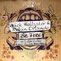 Be Free - Nick Hollyster