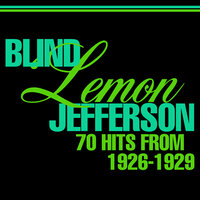 Dynamite Blues - Blind Lemon Jefferson