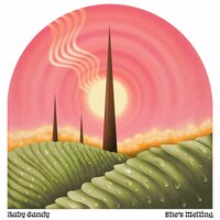 She's Melting - Baby Candy