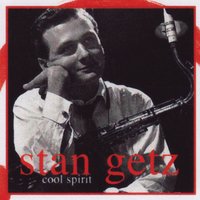 Nobody else but me - Stan Getz & Jimmy Raney & Duke Jordan or Horace Silver, piano & Frank Isola or Roy Haynes, drums & Bill Crow