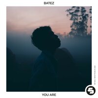 You Are - Batez