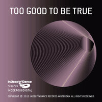 Too Good To Be True - Mark Mywords & Dexon