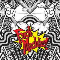 Fuck Machine - Mindless Self Indulgence
