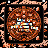 Vem Se Jogando na Onda do Lança - DJ Terry_zs & MC Gw