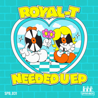 Needed U - Royal-T & Kyo