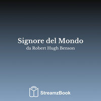 L'Avvento - Capitolo 4 - 6 - Robert Hugh Benson & StreamzBook Italiano & StreamzBook Scienze Sociali Italiano