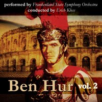 The House of Hur (From "Ben Hur") - Frankenland State Symphony Orchestra