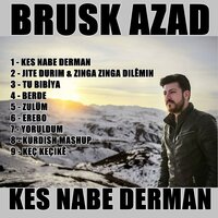 Jite Durım & Zınga Zınga Dılêmın - Brusk Azad