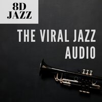 Every Ending Is A New Beginning (8D Sound) - 8D Jazz
