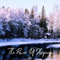 The Power of Sleeping, Pt. 48 - Essential Sleep Music