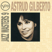 The Girl From Ipanema - Astrud Gilberto