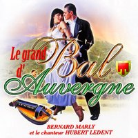 Les fiancées d'Auvergne (Valse) - Bernard Marly & Hubert Ledent