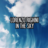 In the Sky (Summer Breeze Dub) - Lorenzo Righini