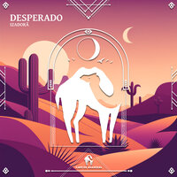 Desperado - Izadora & Cafe De Anatolia