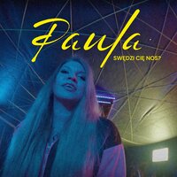 Swędzi Cię nos? - Paula