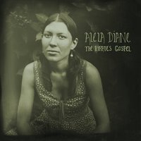 The Pirate's Gospel - Alela Diane