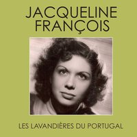 Les lavandières du Portugal - Jacqueline François