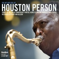 Everything I Have Is Yours - Houston Person