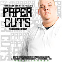 Paper Cuts - Tha GUTTA! Dream & Ryze & Ghozt & Interstate Inf