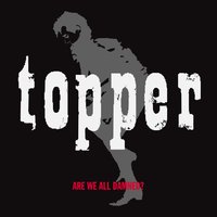 We Can Hear the Song - Topper