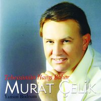 Tebessüm Hangi Bahar - Murat Çelik