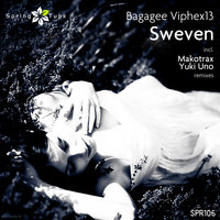 Sweven - Bagagee Viphex13 & MAKOTRAX