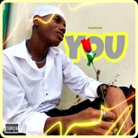 You - Phenom & Adegite Lawrence