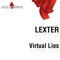 Virtual Lies - Lexter
