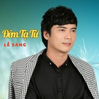 Lk Trộm Nhìn Nhau - Lê Sang & nhiều nghệ sĩ