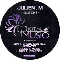 Glitch! - Julien.M & Horatio