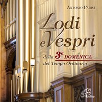 Salvezza, gloria e potenza, Pt. 3 - Antonio Parisi