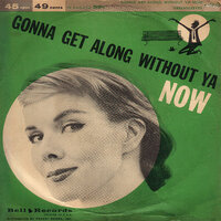 Gonna Get Along Without Ya Now - Dottie Evans & Audrey Marsh